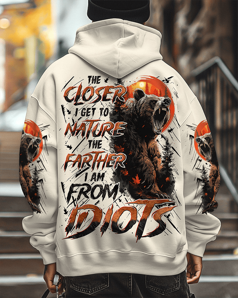 Bear The Closer I Get To Nature Hoodie Graphic Streetwear Best Gifts For A Hunter - Woodnwickscandlecompany