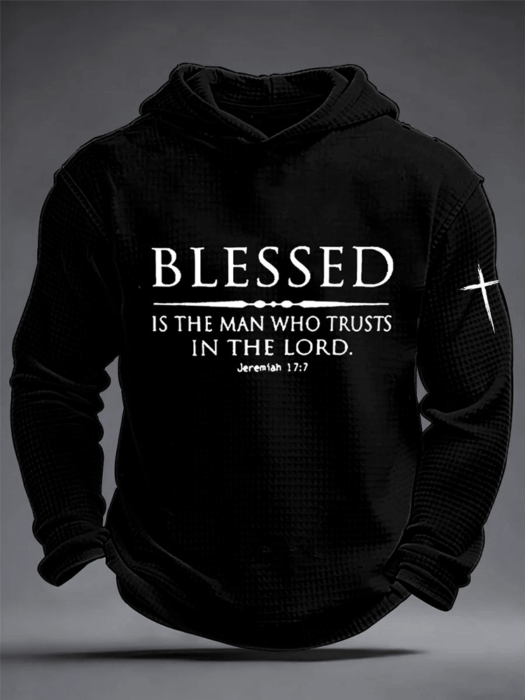 Blessed Is The Man Who Trust In The Lord Hoodie Bible Clothing Christian Presents - Woodnwickscandlecompany