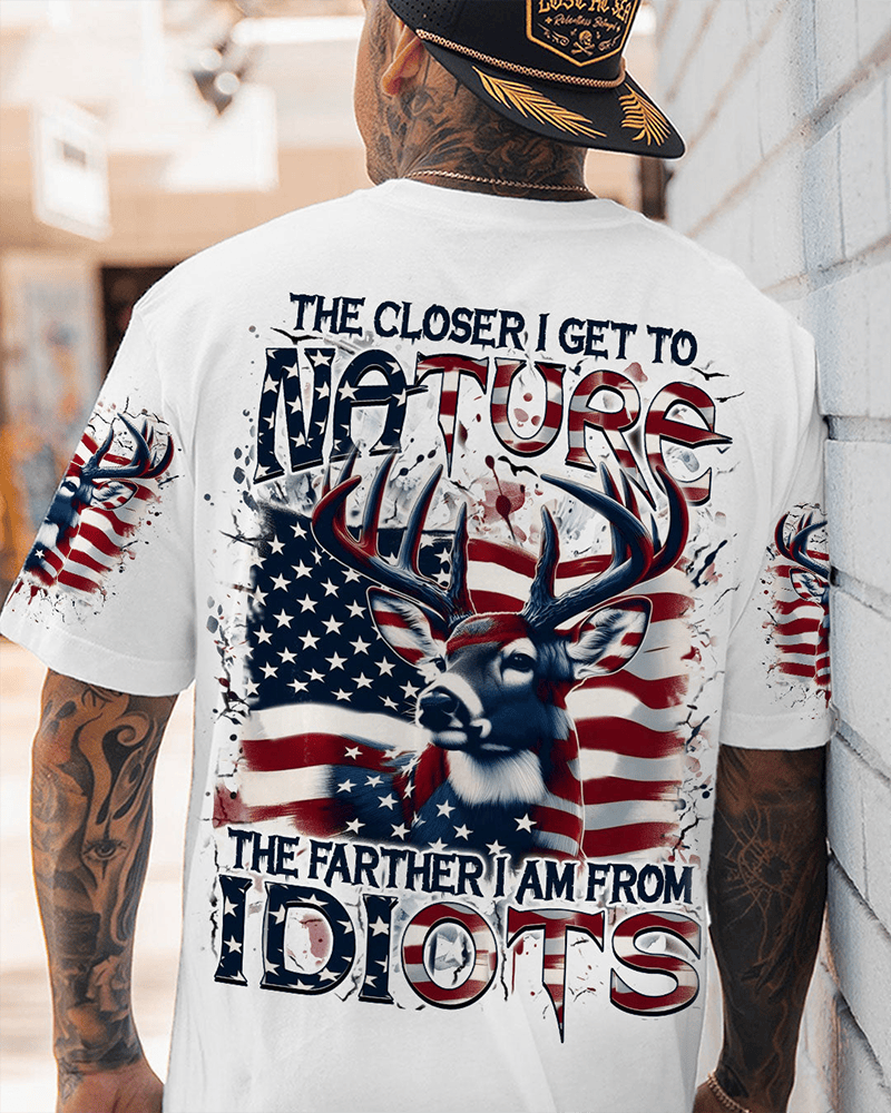 Deer The Closer I Get To Nature T-Shirt Graphic Streetwear Gifts For Hunting Lovers - Woodnwickscandlecompany