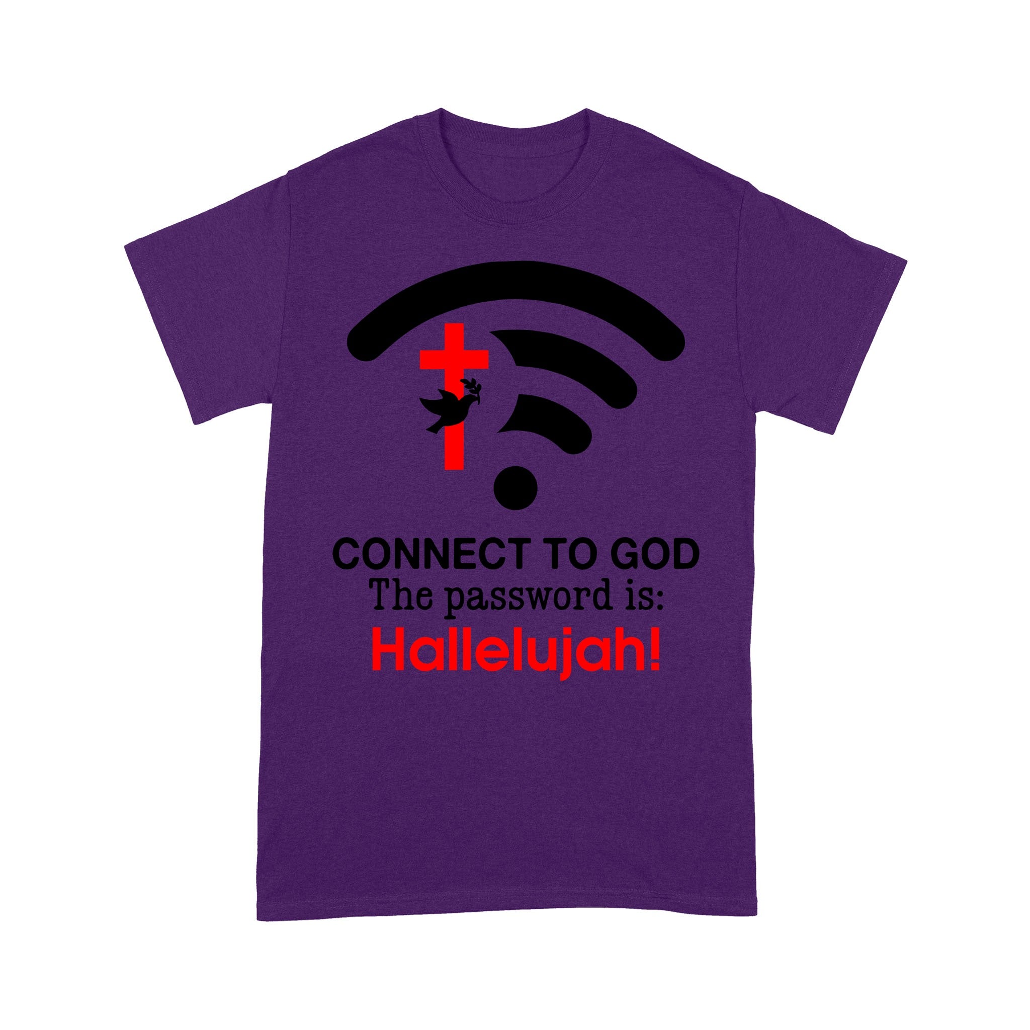 Connect To God The Password Is Hallelujah T-Shirt - Image 9