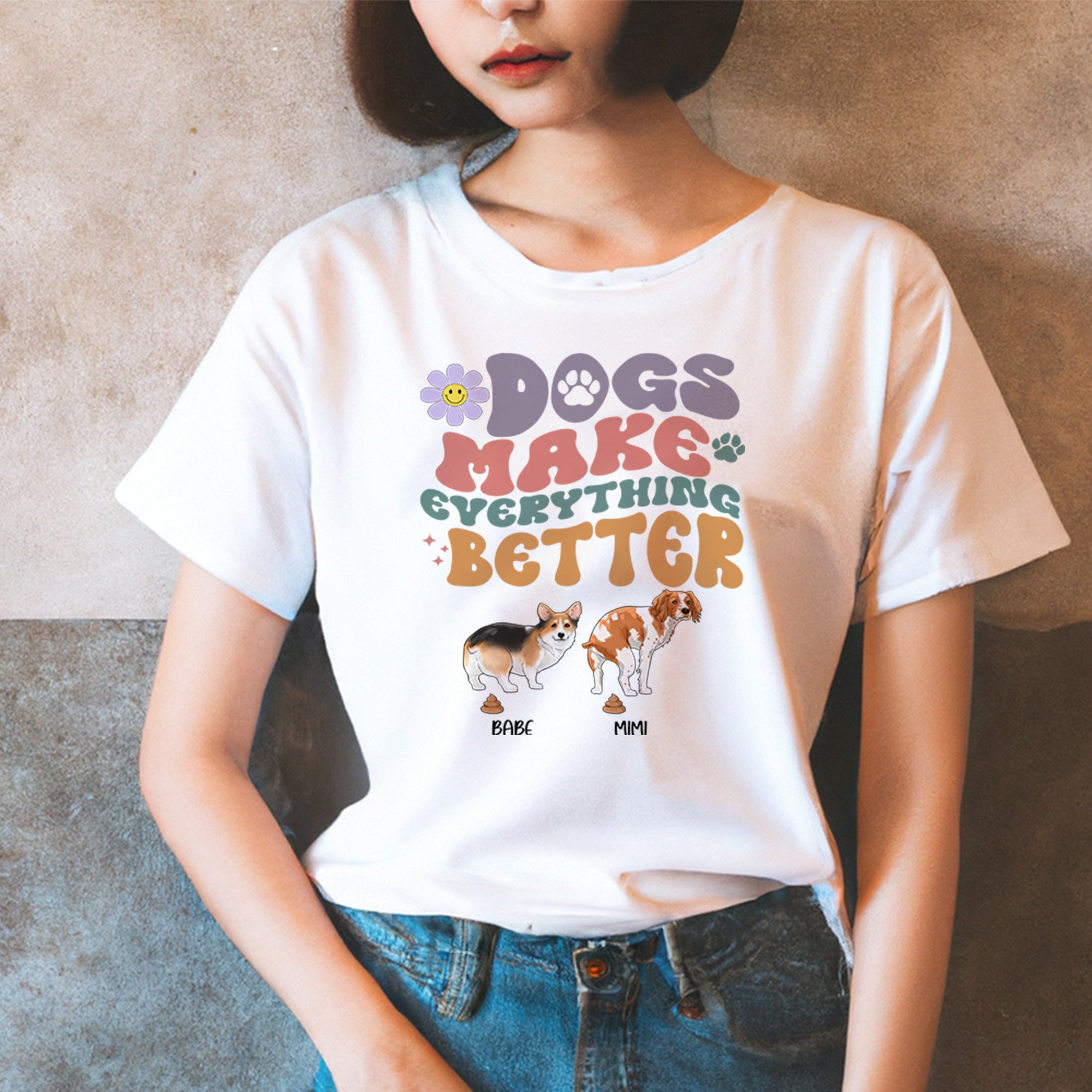 Funny Pooping Dog, Dogs Make Everything Better T-Shirt - Image 4