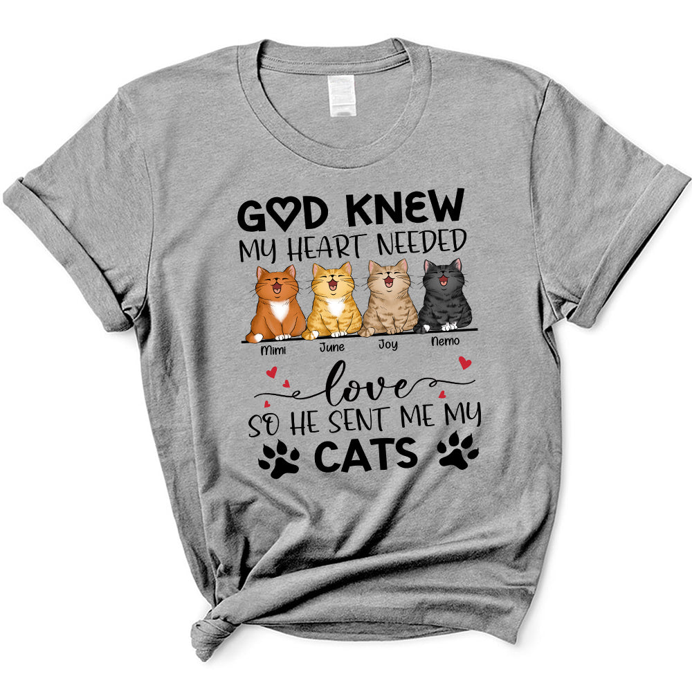 God Knew My Heart Needed Love So He Sent Me Cats T-Shirt - Image 2