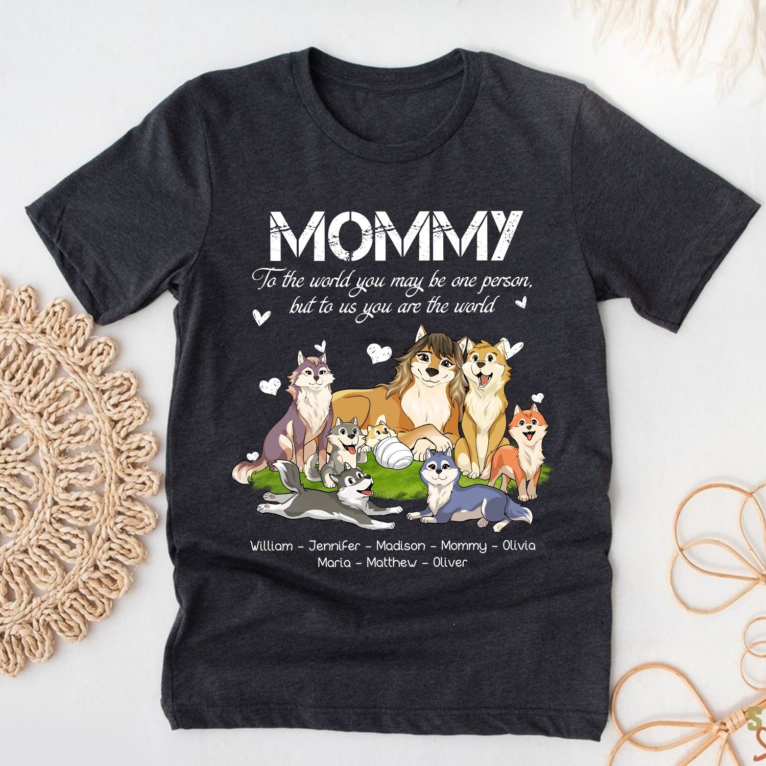 Custom Wolf Family Mommy To The World You May Be One Person - Mother's Day Gift T-Shirt - Image 3