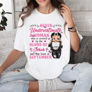 Vintage Girl, Never Underestimate A Woman Who Is Covered By The Blood Of Jesus T-Shirt