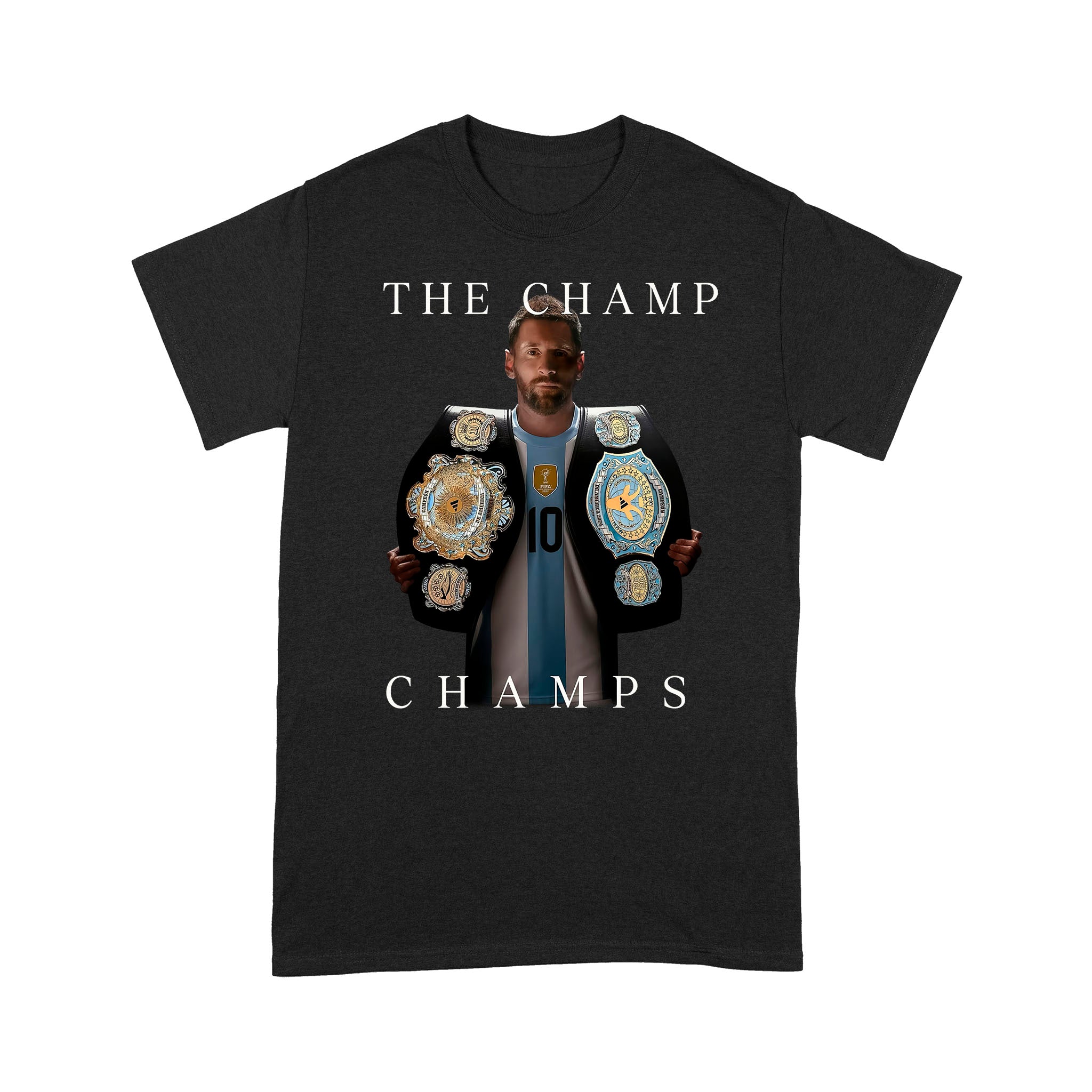 The Champ Champs Lionel Messi Fan T-Shirt - Image 5