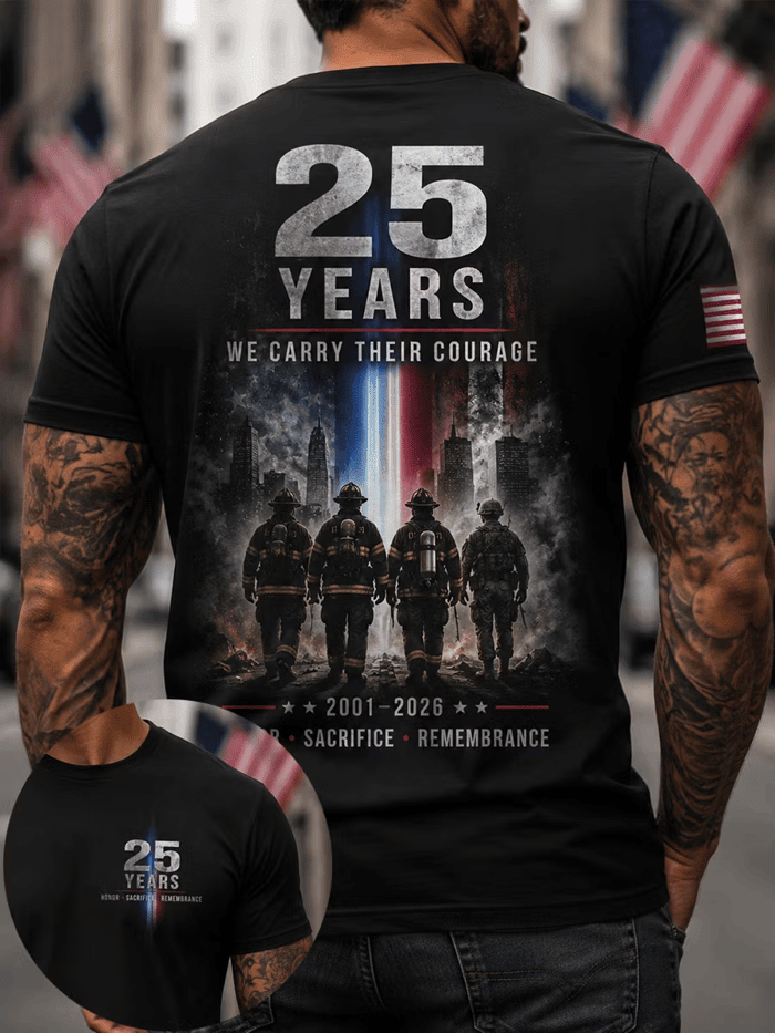 25 Years We Carry Their Courage 2001 2026 T-Shirt 25 Years Merch Gift For Patriot Fans