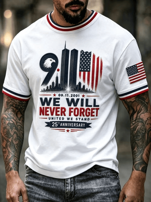 9 11 We Will Never Forget T-Shirt 25th Anniversary Clothes Gift For 9-11 Responders