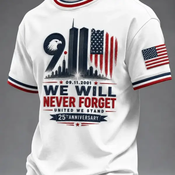 911 25th Anniversary We Will Never Forget Graphic Shirt 911 Clothing Patriotic Day