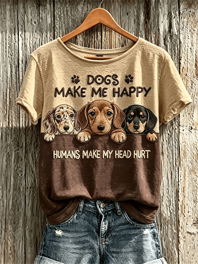 Dogs Make Me Happy Humans Not So Much T-Shirt Cute Puppies Shirt Birthday Gift