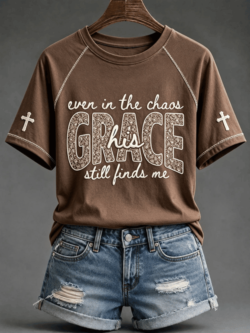 Even In The Chaos Grace Still Finds Me T-Shirt Cross Graphic Merch Gift For Faithful Women