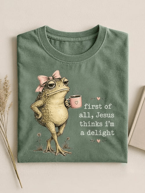 First Of All Jesus Thinks Im A Delight Frog T-Shirt Jesus Merch Gift For Christian Fans