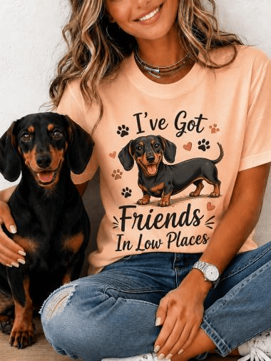 I've Got Friends In Low Places Dachshund T-Shirt Funny Wiener Dog Shirt Gifts For Fans