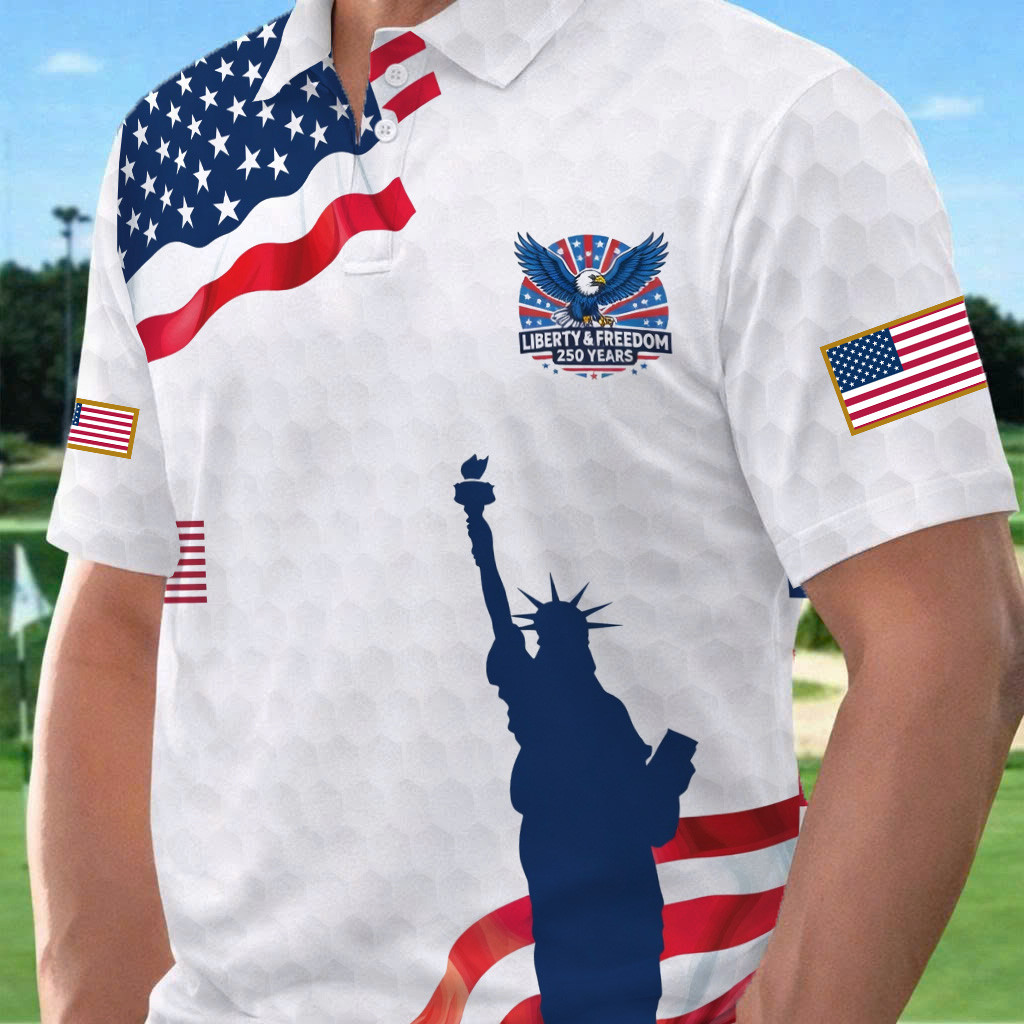 Liberty And Freedom 250 Years Golf Polo Shirt Independence Day Shirts Best Golf Gifts For Dad - WWCandleCo