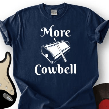 More Cowbell T-Shirt Humorous Musical Instrument Graphic Clothes Gift For Music Fans