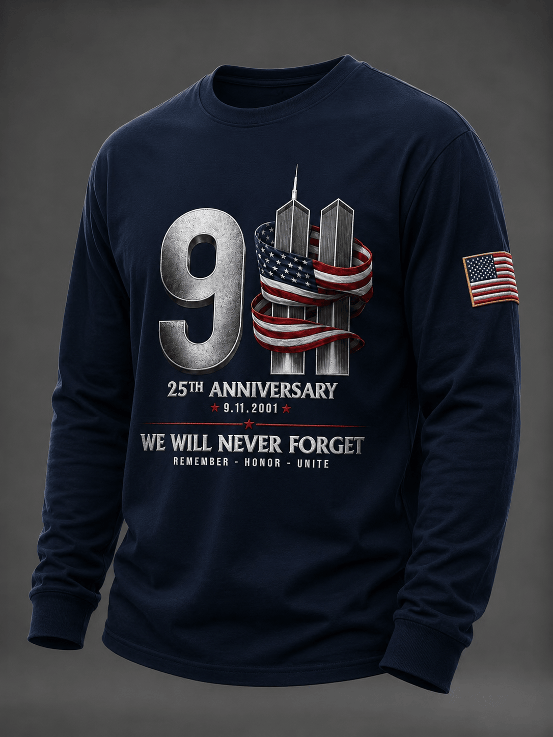 Never Forget 25th Anniversary 2001 2026 Long Sleeve Shirt Patriotic American Merch Gifts