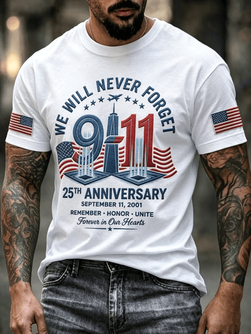 We Will Never Forget 25th Anniversary 9 11 T-Shirt 25th Anniversary Merch Gift For 9-11