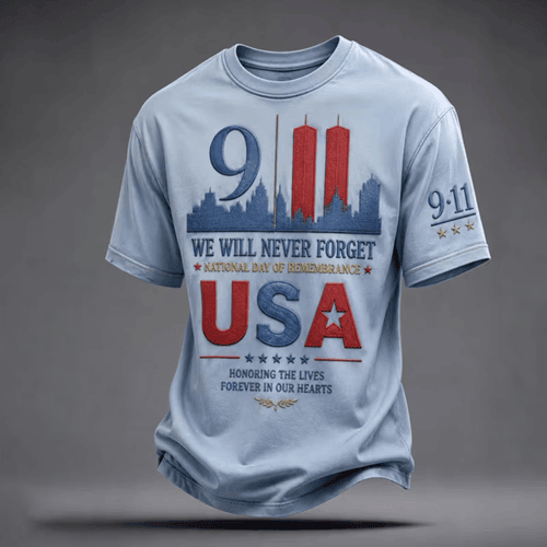 We Will Never Forget T-Shirt 25th Anniversary 9 11 Merch Birthday Presents For Brother